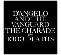 D'Angelo - The Charade B,W 1000 Deaths (7") [Import]