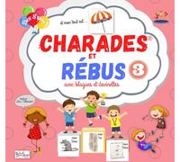 CHARADES ET RÉBUS N°3 : 400 charades et rébus avec blagues et devinettes.