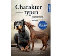 Charaktertypen Persönlichkeitsanalyse von Mensch und Hund - für ein besseres Verständnis und Training - Christel Löffler - Franckh-Kosmos Verlags-GmbH & Co. KG - ebook (ePub) - Livre