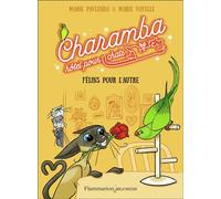 Charamba, hôtel pour chats - Félins pour l'autre Marie Pavlenko (Auteur), Marie Voyelle (Illustration)