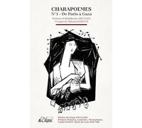 CHARAPOEMES: N⁰1 : De Paris à Gaza