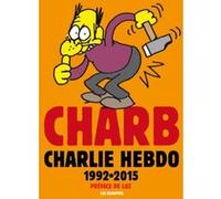 Charb - Charlie Hebdo 1992-2015