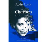Charbon Edition bilingue français-anglais - Audre Lorde - Arche - broché - Poésie