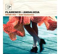 Charbonneau, Andrac - Flamenco a-Andalucia