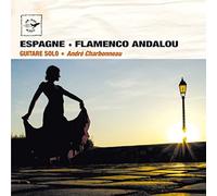 Charbonneau, Andre - Flamenco Andalou