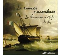 Charbonniers De L'enfer - La Traverse Miraculeuse [Import]