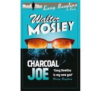 Charcoal Joe Walter Mosley, (Auteur)