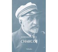 Charcot - Anne Manipourd Charcot - Tallandier - broché - Récit