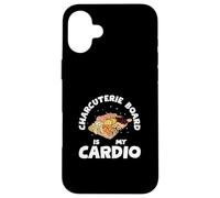 Charcuterie Board Is My Cardio Funny Charcuterie Food Artist Coque pour iPhone 16 Plus