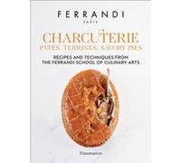 Charcuterie : Pâtés, Terrines, Savory Pies Paris Ferrandi (Auteur)