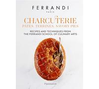 Charcuterie : Pâtés, Terrines, Savory Pies Paris Ferrandi (Auteur)