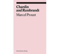 Chardin and Rembrandt Inconnu (Auteur)