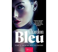 Chardon bleu - Tome 2: Montre-moi tes enfers