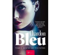 Chardon Bleu - Tome 2 - Montre-Moi Tes Enfers