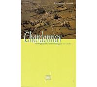 Chardonnay - Monographie Historique (Xe-Xviie Siècle), Archéologie, Histoire Politique, Histoire Agraire