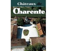 Charente ba châteaux - Marylise Ortiz - Patrimoines Medias - broché - Livre