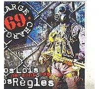 Charge 69 - Vos lois ne sont pas Nos règles