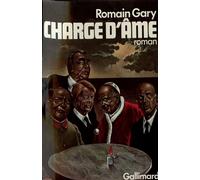 Charge d'âme - - Romain Gary - Gallimard - Livre