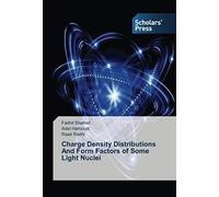 Charge Density Distributions And Form Factors Of Some Light Nuclei