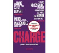 Charge - J'ouvre le huis clos psychiatrique - Treize - Pocket - Poche - Essai