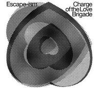 Escape-Ism - Charge of the Love Brigade