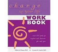 Charge Up Your Life: Over 100 Tools to Explore and Discover the Real You Diana, Ellen M. , PH. D., Leach, Connie M. , Ed. D. (Auteur)
