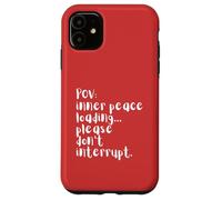 Chargement de quatre mots en POV Peace, veuillez ne pas perturber Coque pour iPhone 11