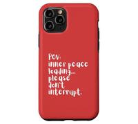 Chargement de quatre mots en POV Peace, veuillez ne pas perturber Coque pour iPhone 11 Pro