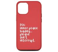 Chargement de quatre mots en POV Peace, veuillez ne pas perturber Coque pour iPhone 12/12 Pro