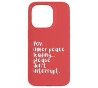 Chargement de quatre mots en POV Peace, veuillez ne pas perturber Coque pour iPhone 15 Pro