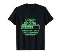 Chargement du cerveau, veuillez patienter, café, démarrage, écran LCD numérique T-Shirt