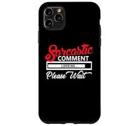 Chargement du commentaire Sarcastique Veuillez Attendre Coque pour iPhone 11 Pro Max