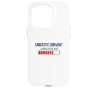 Chargement du commentaire Sarcastique Veuillez Attendre Coque pour iPhone 15 Pro