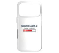 Chargement du commentaire Sarcastique Veuillez Attendre Coque pour iPhone 17 Pro