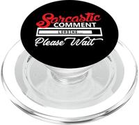 Chargement du commentaire Sarcastique Veuillez Attendre PopSockets PopGrip pour MagSafe
