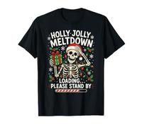 Chargement du Krach Joyeux Holly Veuillez Patienter T-Shirt