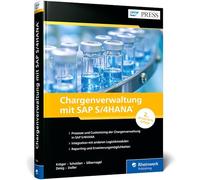 Chargenverwaltung mit SAP S/4HANA: Wie Sie Chargen über alle Logistikkomponenten hinweg steuern