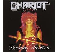 Chariot - Burning Ambition [Import]
