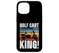 Chariot de Golf King! Golf Dad Coque pour iPhone 15