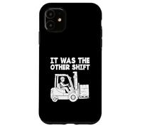 Chariot élévateur conducteur de Chariot élévateur c'était l'autre Quart de Travail Coque pour iPhone 11