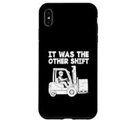 Chariot élévateur conducteur de Chariot élévateur c'était l'autre Quart de Travail Coque pour iPhone XS Max