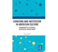 Charisma and Institution in American Culture