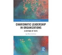 Charismatic Leadership in Organizations - Iga Maria Lehman - Taylor amp Francis Ltd - Livre en Anglais - Hardback Iga Maria LehmanIga Maria Lehman (Auteur)