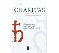 Charitas Cinquante ans après Vatican II : approfondir le concile - Ad Solem - Ad Solem - broché - Livre