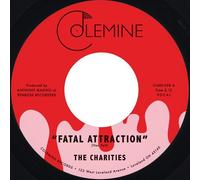 Charities - Fatal Attraction / It's Not Our Time [7-Inch Single]