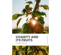 Charity and its Fruits: Modern, Updated Translation (Easy to Read)