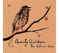 Charity Children - The Autumn Came