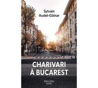 Charivari à Bucarest