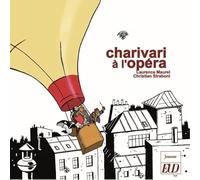 Charivari à l'opéra