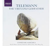 Rachel Moss – Charivari Agréable : Telemann : The Virtuoso Godfather – Signum